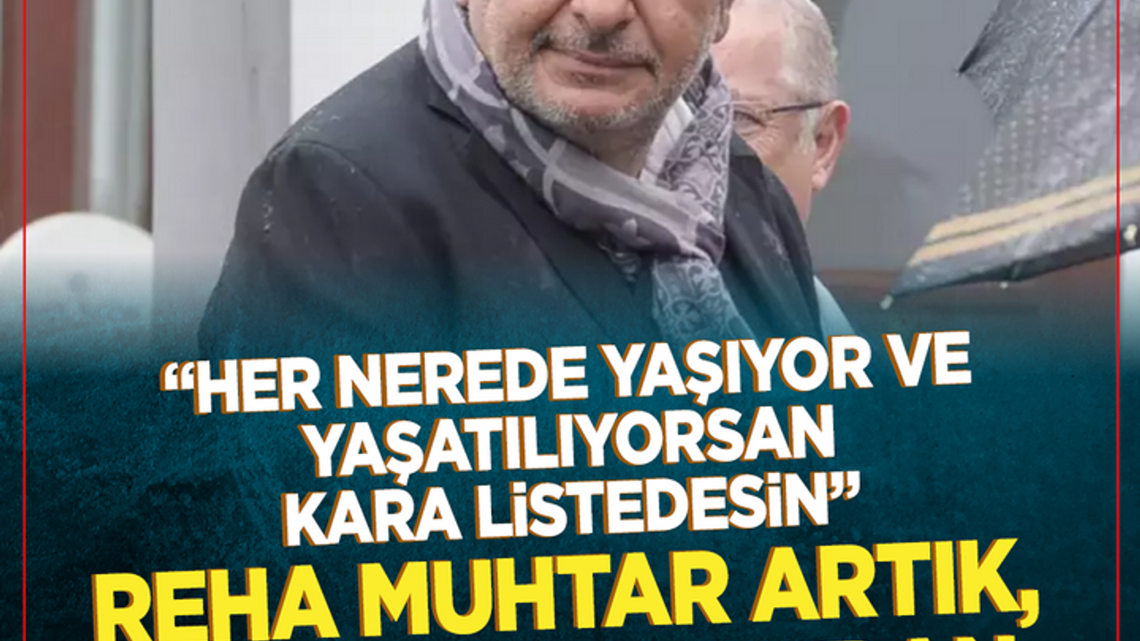 “Her nerede yaşıyor ve yaşatılıyorsan kara listedesin” Reha Muhtar artık, THY uçuşlarından yararlanamayacak