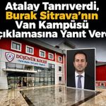 Atalay Tanrıverdi’den Düşünür Koleji Genel Merkezi’nin ve Burak Sitrava'nın Van Kampüsü açıklamasına yanıt
