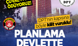 DPT'nin kapısına böyle kilit vuruldu! Planlama devlette neden önemli? 