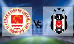 İlk 11'ler açıklandı! St. Patrick's - Beşiktaş