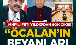MHP’li Feti Yıldız’dan şok çıkış! “Öcalan’ın beyanları alınmalı”  