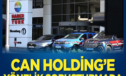 Can Holding'e yönelik soruşturmada 5 şüpheli tutuklandı! 