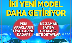 BYD Türkiye'ye iki yeni model daha getiriyor Peki araçların fiyatlar ner kadar? Ne zaman satışa çıkacak? İşte detaylar?