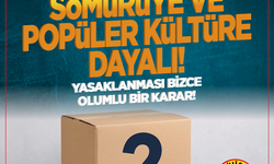 Gizemli kutuların esrarı nedir? Sömürüye ve popüler kültüre dayalı... Yasaklanması bizce olumlu bir karar