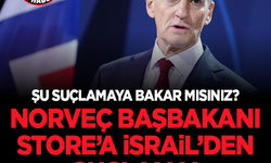Norveç Başbakanı Store’a İsrail’den suçlama! Suçlama gerekçesi son derece komik