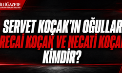 Recai Koçak ve Necati Koçak Kimdir, Kaç Yaşında ve Nereli? Servet Koçak'ın Oğulları Hakkında Bilinenler