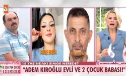 Esra Erol Simge Ergün ve Adem Kıroğlu olayı nedir, Simge bulundu mu, Adem kimdir, birlikte mi kaçtılar?