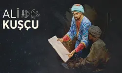 Ali Kuşçu’nun gerçek adı ne, neden Kuşçu denildi, neyi buldu, mezarı nerede?