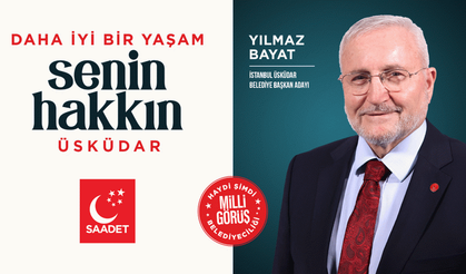 Üsküdar için yeniden Saadet! Üsküdar’ın emektar başkanı göreve hazır