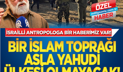 Bir İslam toprağı asla Yahudi ülkesi olmayacak!