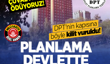 DPT'nin kapısına böyle kilit vuruldu! Planlama devlette neden önemli? 