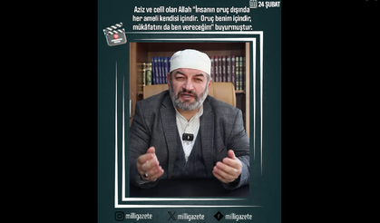 Oruç: Rabbimizin “Ben Vereceğim” buyurduğu büyük mükâfat