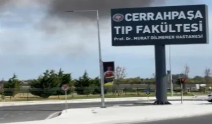 Cerrahpaşa Tıp Fakültesi Hastanesi'nde korkutan yangın