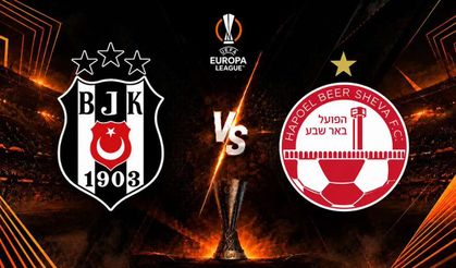 Beşiktaş - Hapoel Beer Sheva maçı nerede oynanacak? Resmen açıklandı