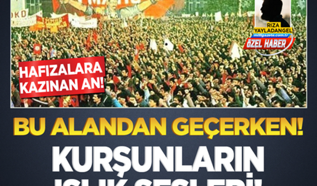 İşte o meydan! Hala faili meçhul