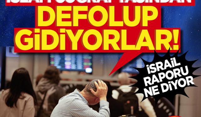 Tartışmasız günün en güzel haberi! İslam coğrafyasından defolup gidiyorlar...İsrail raporu ne diyor