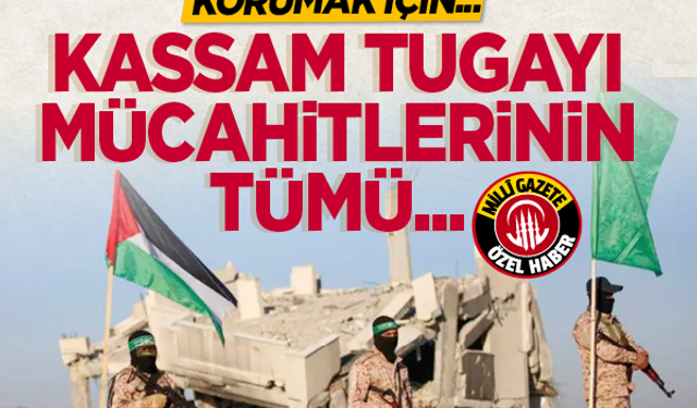 İşte Kassam Tugaylarının sırları! Vatanlarını, topraklarını korumak için... Kassam tugayı mücahitlerinin tümü...