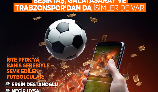 Bahis skandalı futbolculara sıçradı! PFDK'ya sevk edilen futbolcular Milli Takım kadrosundan çıkarıldı