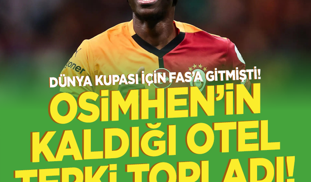 Osimhen'in kaldığı otel tepki topladı! Galatasaray taraftarı sosyal medyada yangın çıkardı