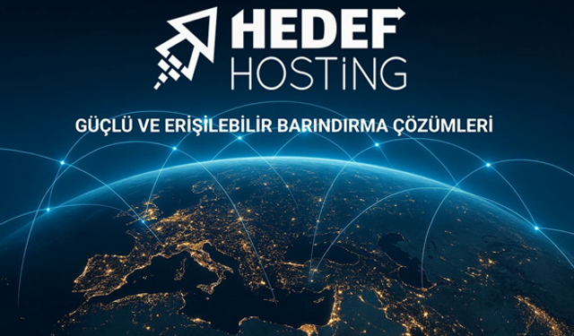 Hedef Hosting, Türkiye’de Dijital Altyapı İhtiyacına Geniş Kapsamlı Çözümler Sunuyor