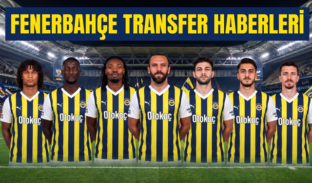Aziz Yıldırım dünya yıldızlarıyla şov yapacak! Fenerbahçe transfer haberleri