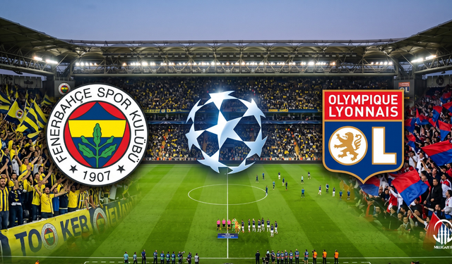 Fenerbahçe - Lyon maçı saat kaçta, hangi kanalda, nerede izlenir?