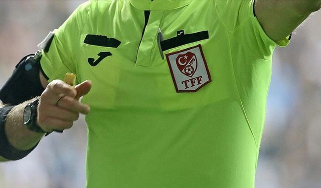Süper Lig'de 1. haftanın hakemleri açıklandı: Devlerin maçları kimler yönetecek?