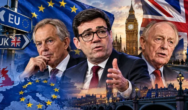İngiltere’de 'Brexit' çatlağı: Başbakan Burnham’dan AB’ye ‘yeniden katılım’ çıkışı!