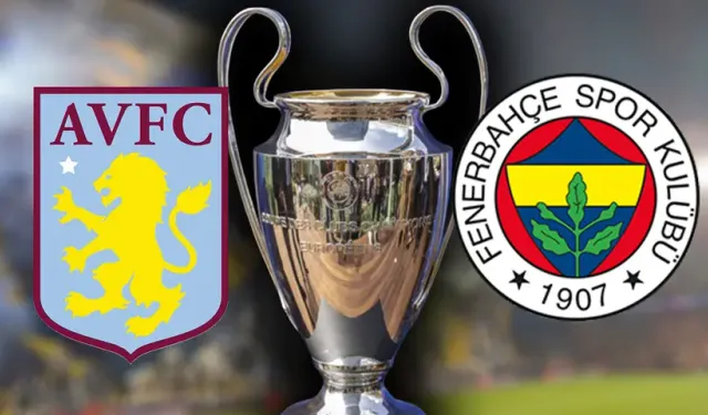 Aston Villa-Fenerbahçe maçı ne zaman, saat kaçta, hangi kanalda? Aston Villa-Fenerbahçe maçı nerede izlenir?