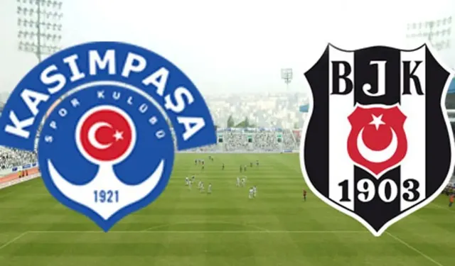 Kasımpaşa- Beşiktaş maçı ne zaman, saat kaçta? Muhtemel 11'ler