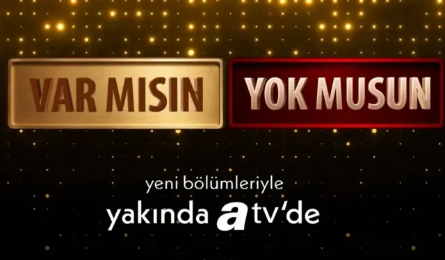 Var Mısın Yok Musun yeni bölümleri ne zaman? ATV fragmanı yayınladı, 5 milyon TL'lik ödül için geri sayım başladı