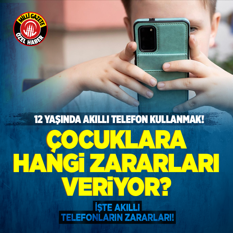 12 yaşında akıllı telefon kullanmak! Çocuklara hangi zararları veriyor? İşte akıllı telefonların zararları