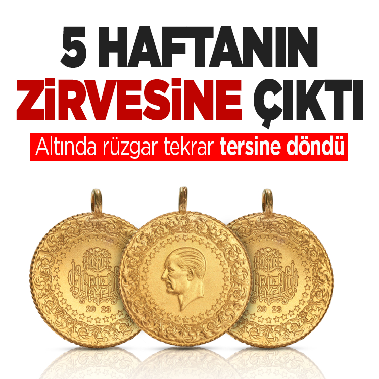 Altında rüzgar tekrar tersine döndü: 5 haftanın zirvesi görüldü