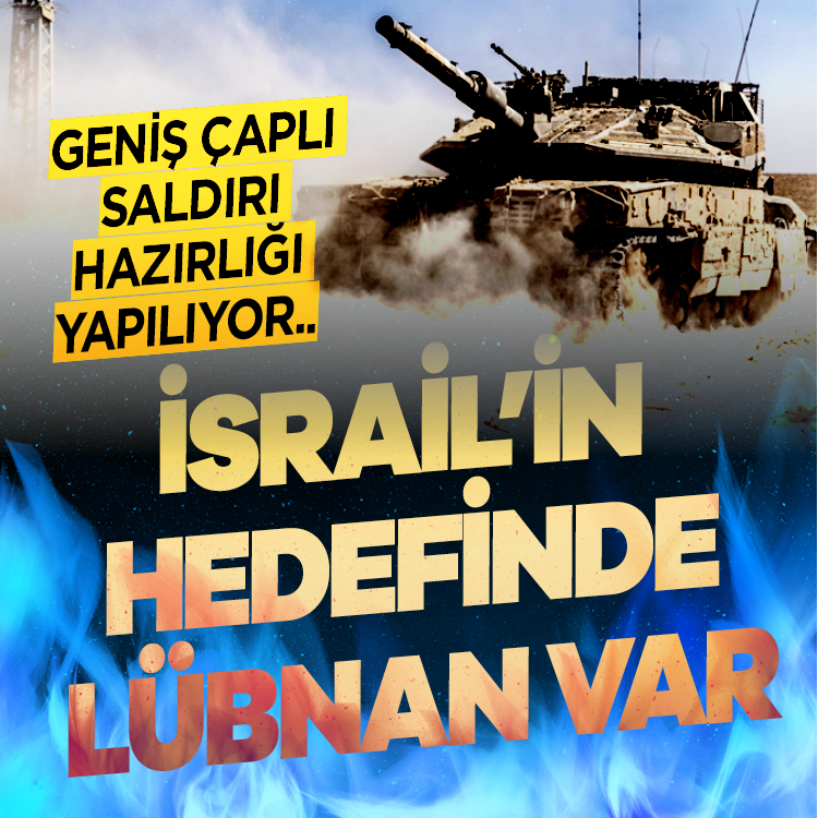 Geniş çaplı saldırı hazırlığı yapılıyor: İsrail’in hedefinde Lübnan var