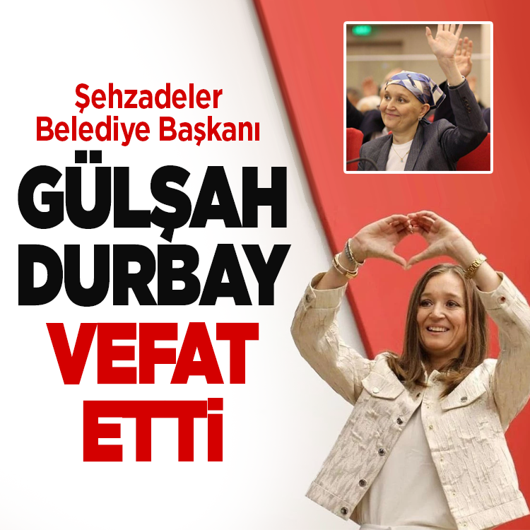Gülşah Durbay vefat etti