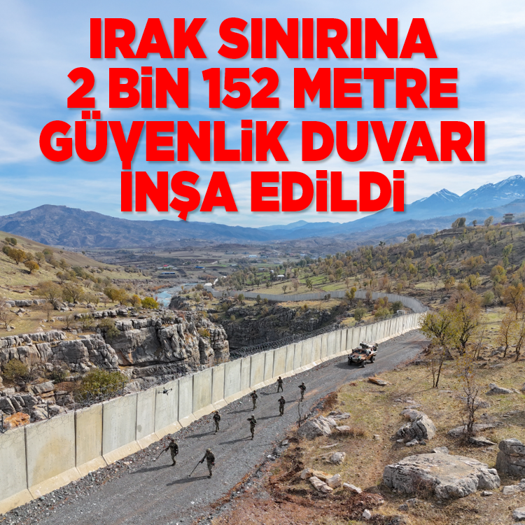 Irak sınırına 2 bin 152 metre güvenlik duvarı inşa edildi