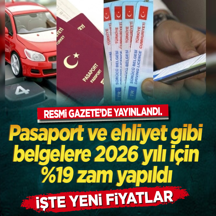 Pasaport, ehliyet, aile cüzdanı harçlarına dev zam! Resmi Gazete'de yayımlandı