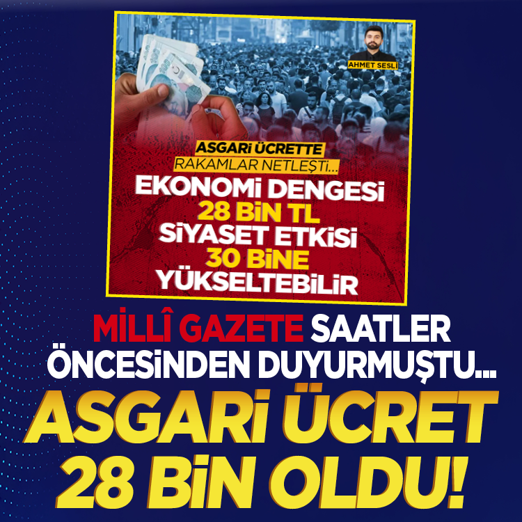 Son Dakika: 2026 asgari ücreti belli oldu! Rakam: 28.075 TL