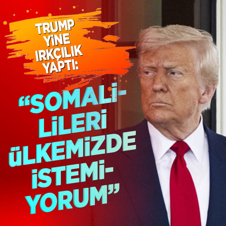 Trump yine ırkçılık yaptı: Somalileri ülkemizde istemiyorum