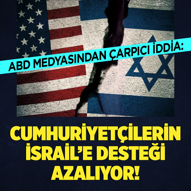 ABD medyasından çarpıcı iddia: Cumhuriyetçilerin İsrail'e desteği azalıyor!