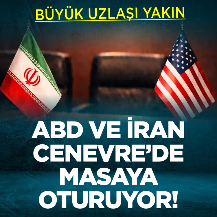 ABD ve İran Cenevre'de masaya oturuyor! Büyük uzlaşı yakın