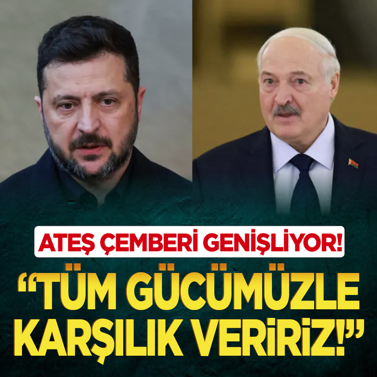 Ateş çemberi genişliyor! Belarus’tan Ukrayna’ya "sınır" resti: "Tüm gücümüzle karşılık veririz!"