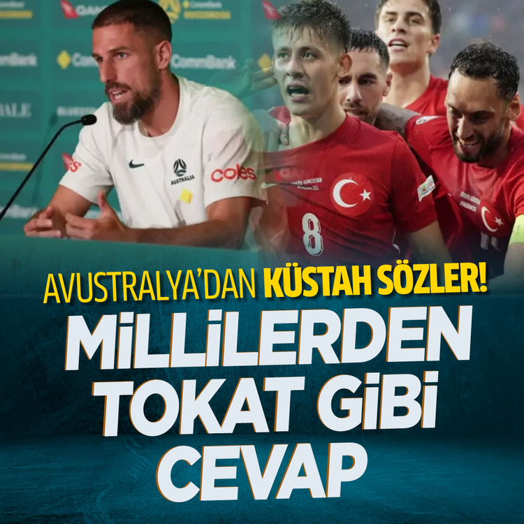 Avustralya'dan küstah sözler! Millilerden tokat gibi cevap