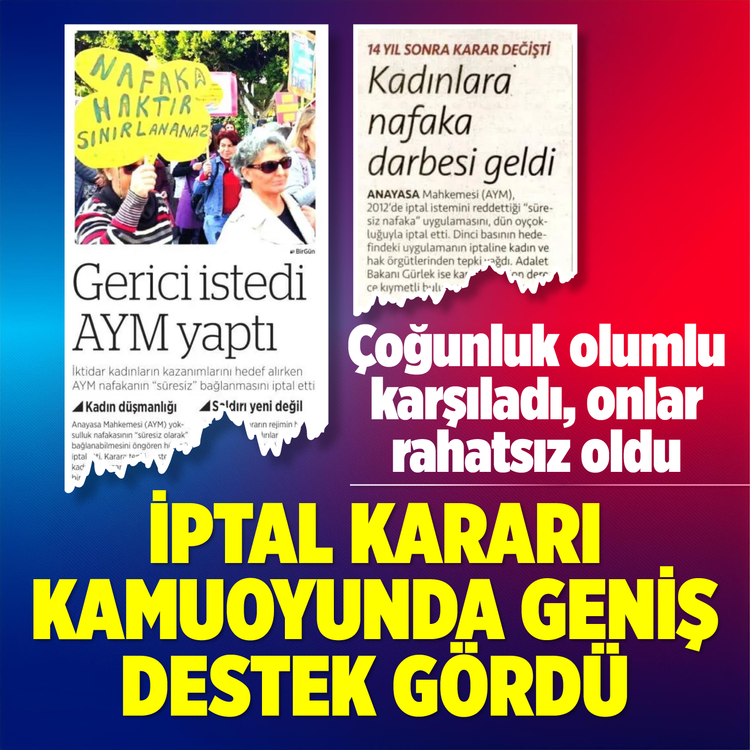 Çoğunluk olumlu karşıladı, onlar rahatsız oldu: İptal kararı kamuoyunda geniş destek gördü