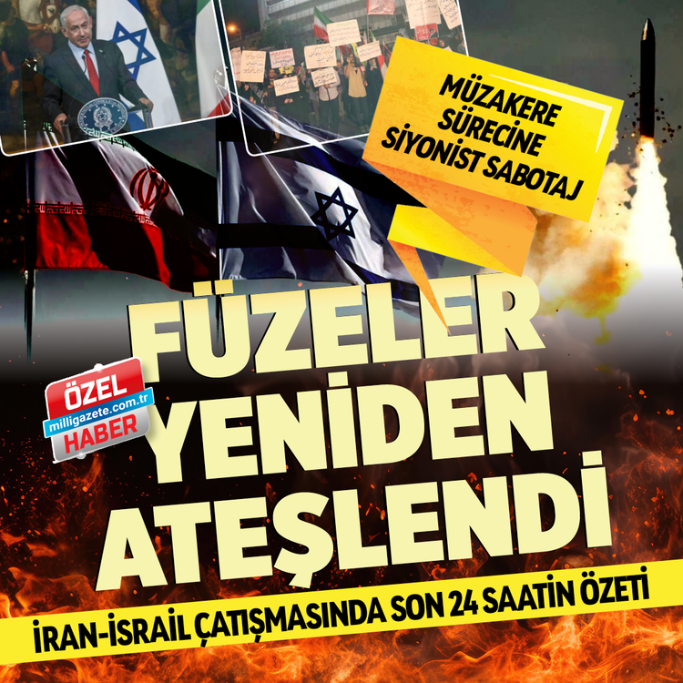 Müzakere sürecine Siyonist sabotaj! Füzeler yeniden ateşlendi...İran-İsrail çatışmasında son 24 saatin özeti