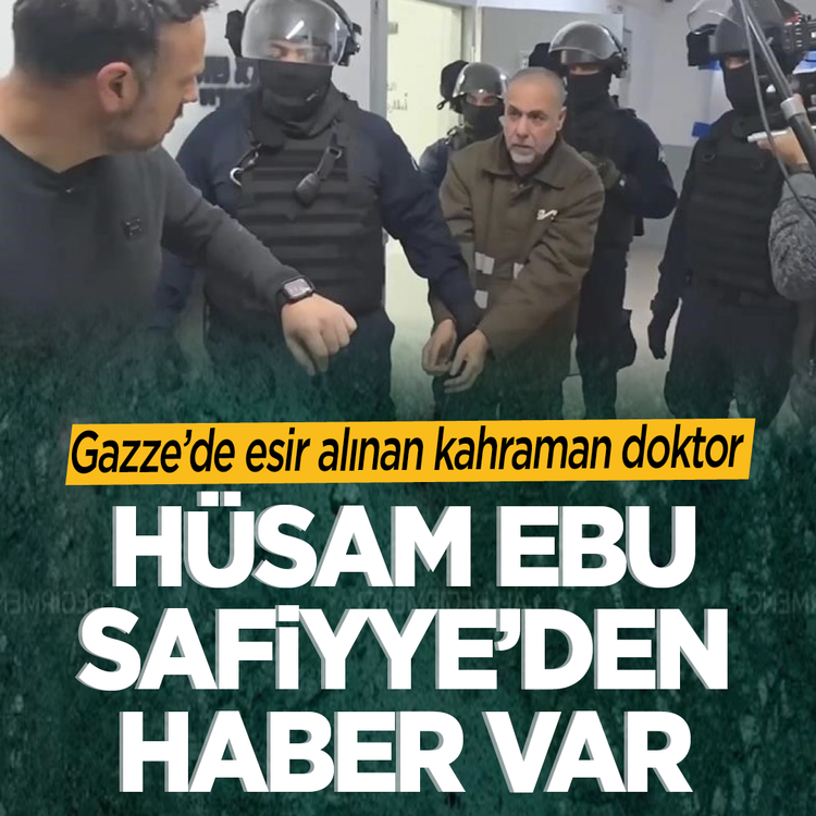 Gazze'de esir alınan kahraman doktor Hüsam Ebu Safiyye’den haber var!