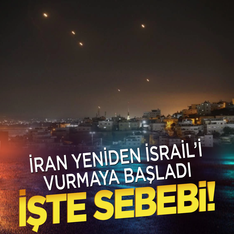 İran yeniden İsrail’i vurmaya başladı