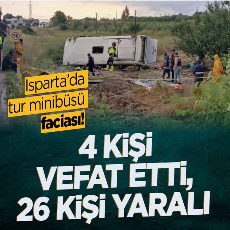 Isparta'da tur midibüsü faciası! 4 kişi vefat etti, 26 kişi yaralı