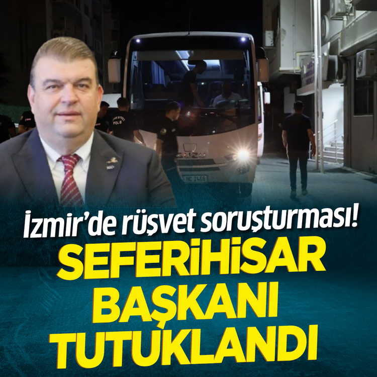 İzmir'de rüşvet soruşturması! Seferihisar başkanı tutuklandı