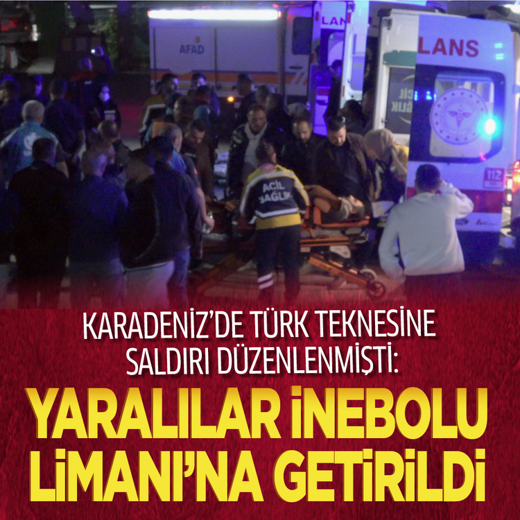 Karadeniz'de Türk teknesine saldırı düzenlenmişti: Yaralılar İnebolu Limanı'na getirildi
